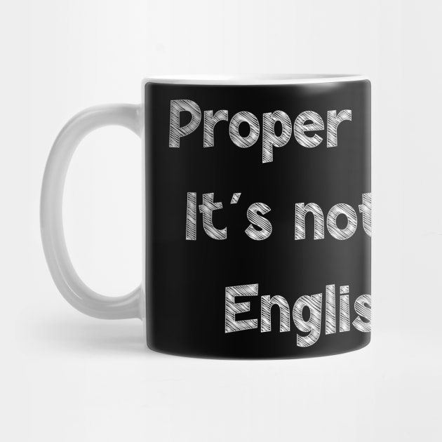 Proper grammar: It's not just for English class, National Grammar Day, Teacher Gift, Child Gift, Grammar Police, Grammar Nazi, Grammar by DivShot 